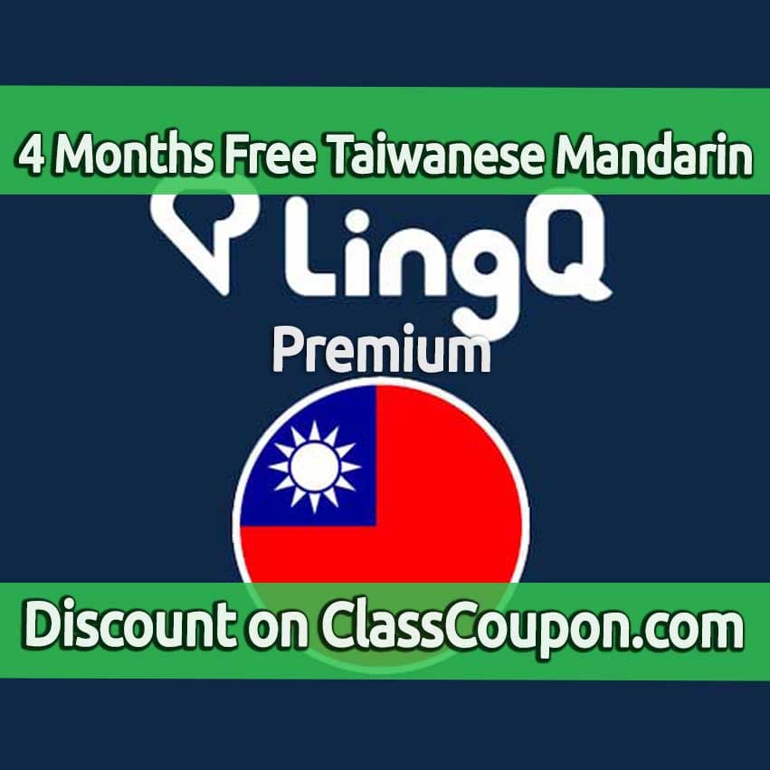 Learn Taiwanese Mandarin on LingQ with a 35% off coupon or 4 months free with a one year premium membership - learn Mandarin online.