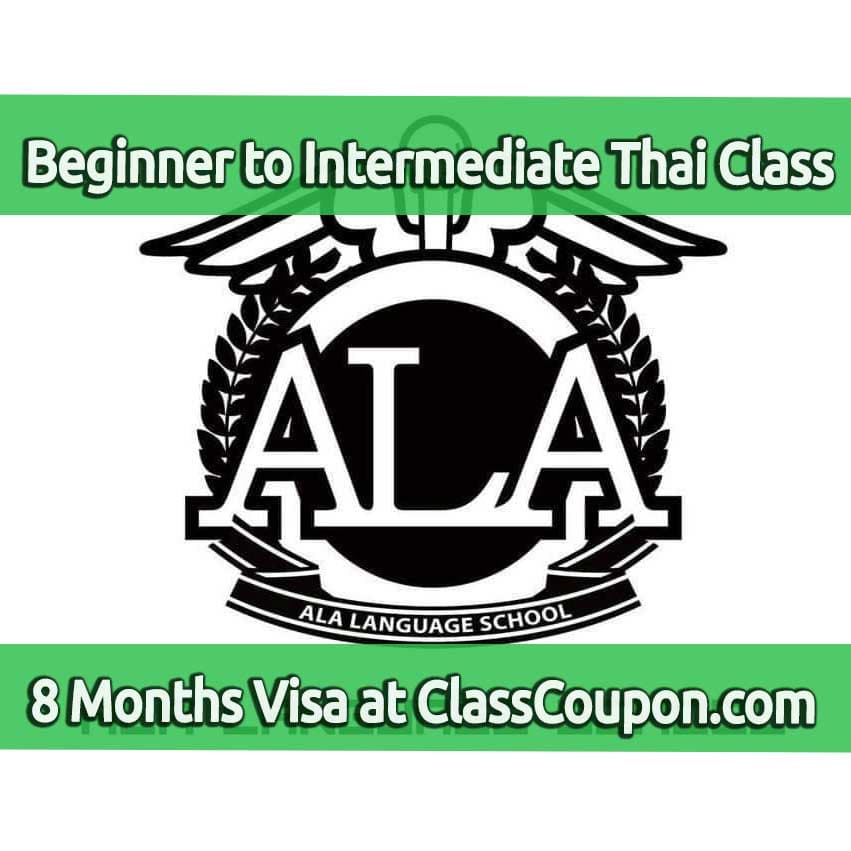 Study Thai language at ALA Language School in Bangkok, Thailand for 8 months and get a long-term visa while studying there