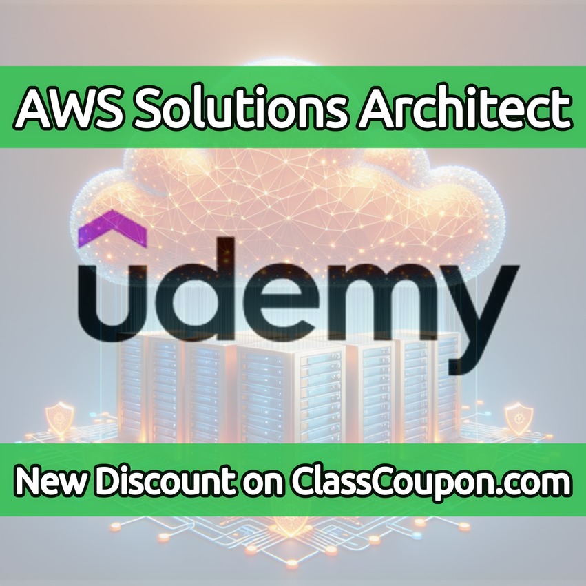 AWS Certified Solutions Architect — Udemy Coupon & Discount (2026)