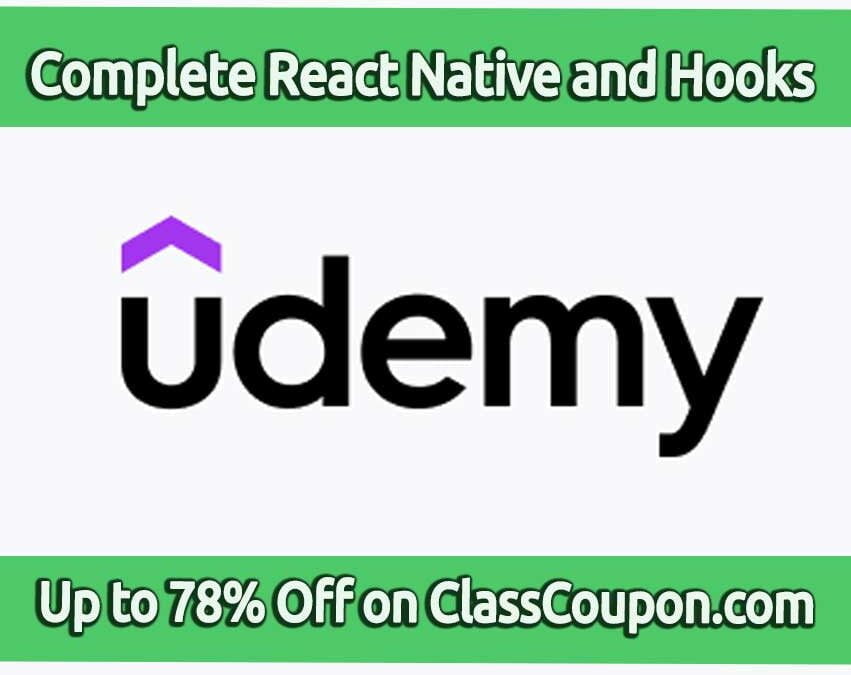 The "Complete React Native + Hooks Course" on Udemy is an extensive program designed to equip learners with the skills needed to develop real-world mobile applications using React Native.