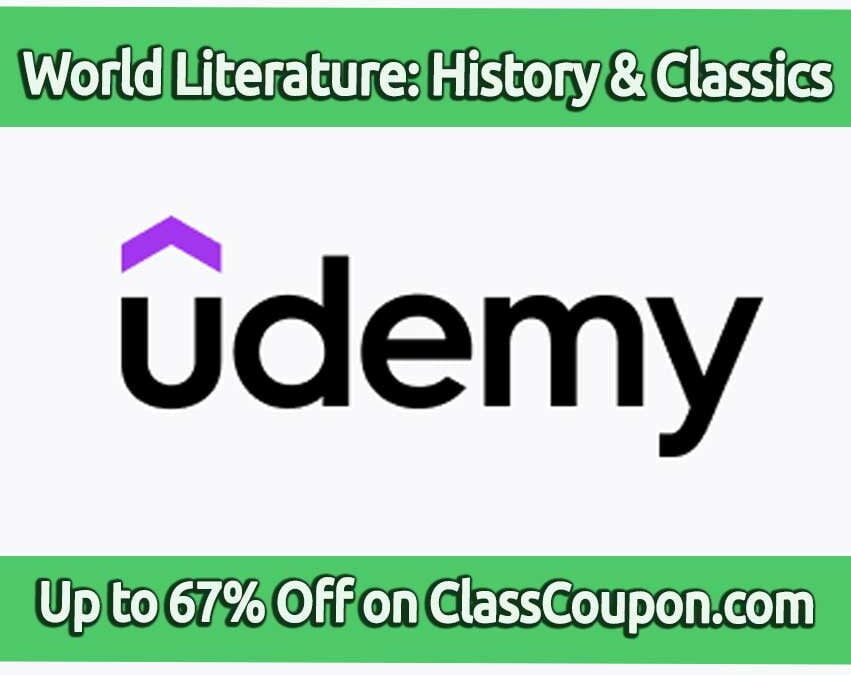 World Literature: Your Guide to Becoming Very Well Read course on Udemy is an enriching program designed to deepen your understanding and appreciation of global literary works.